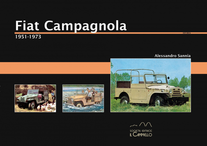 Knjiga Fiat Campagnola. 1951-1973 Alessandro Sannia