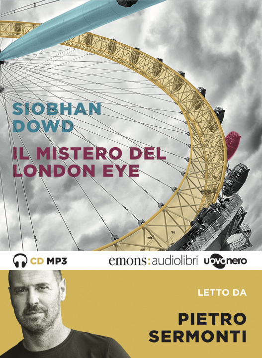 Audio mistero del London Eye letto da Pietro Sermonti. Audiolibro. CD Audio formato MP3 Siobhan Dowd