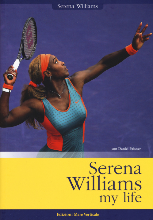 Kniha Serena Williams. My life Serena Williams