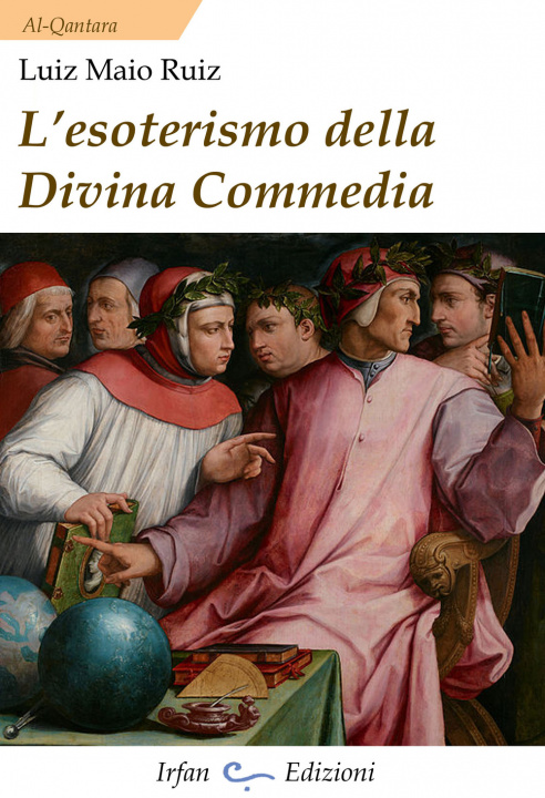 Knjiga esoterismo della Divina Commedia Luiz Maio Ruiz