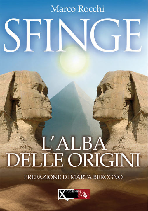 Carte Sfinge, l'alba delle origini Marco Rocchi