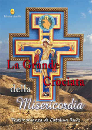 Kniha grande crociata della misericordia Catalina Rivas