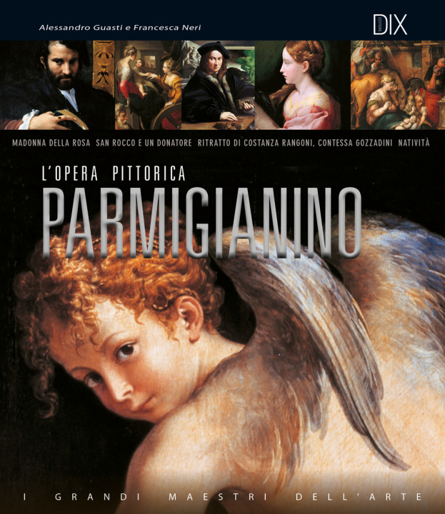 Kniha Parmigianino. L'opera pittorica completa Alessandro Guasti