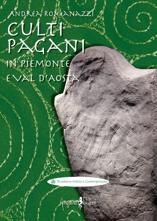 Книга Culti pagani in Piemonte e Val d'Aosta Andrea Romanazzi