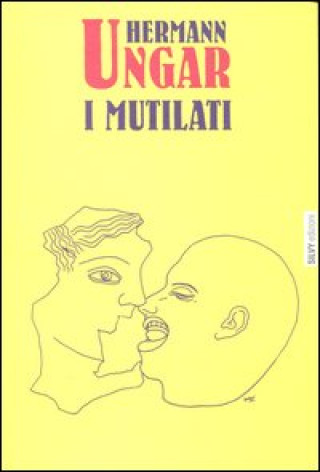 Book mutilati Hermann Ungar