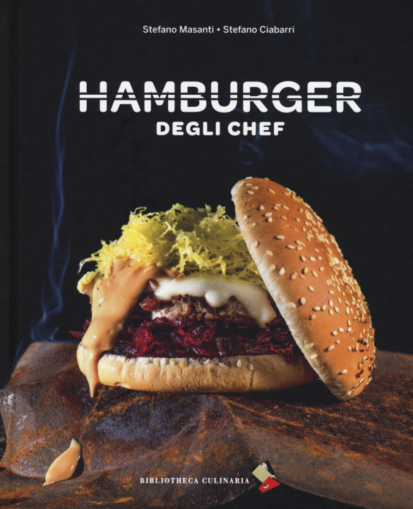 Kniha Hamburger degli chef Stefano Masanti