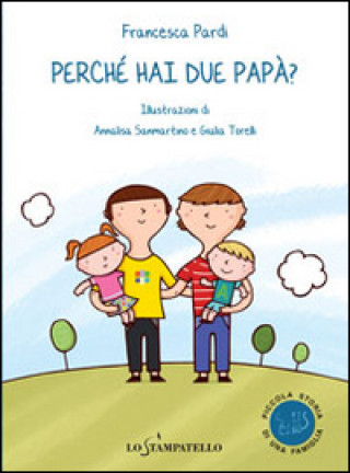 Kniha Perché hai due papà? Francesca Pardi