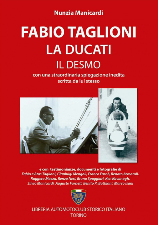Книга Fabio Taglioni, la Ducati, il Desmo Nunzia Manicardi