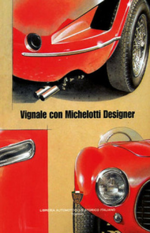 Книга Vignale con Michelotti designer 