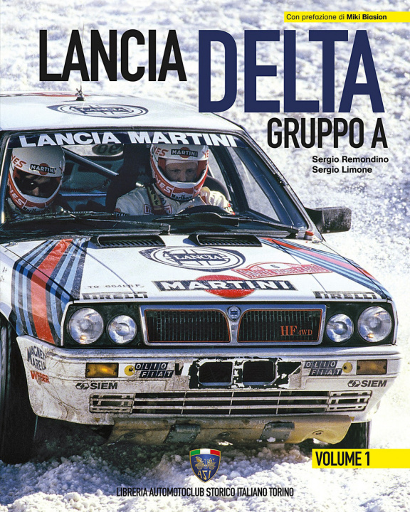 Kniha Lancia Delta Gruppo A. Ediz. italiana e inglese Sergio Remondino