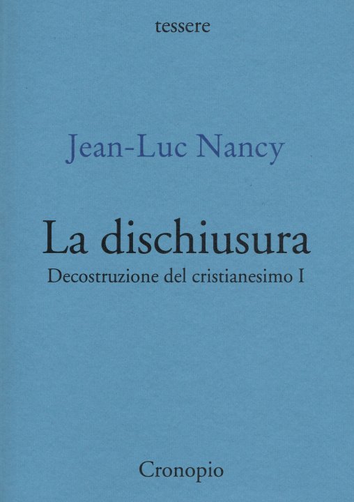Carte Decostruzione del cristianesimo Jean-Luc Nancy