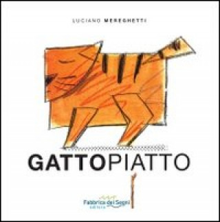 Libro Gattopiatto Luciano Mereghetti