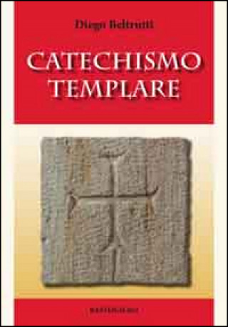 Kniha Catechismo templare Diego Beltrutti
