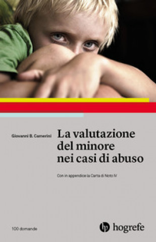 Carte valutazione del minore nei casi di abuso G. Battista Camerini