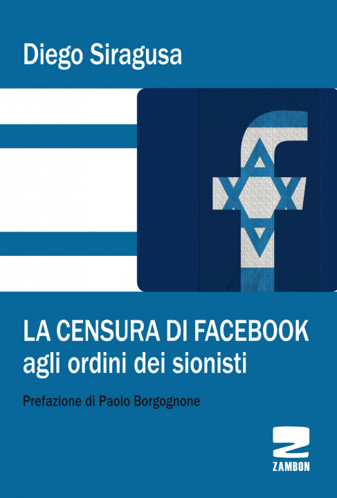 Könyv censura di Facebook agli ordini dei sionisti Diego Siragusa