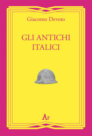 Kniha antichi italici Giacomo Devoto