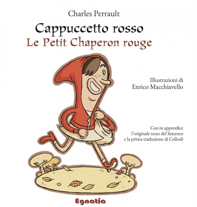 Carte Cappuccetto Rosso. Testo francese a fronte Charles Perrault