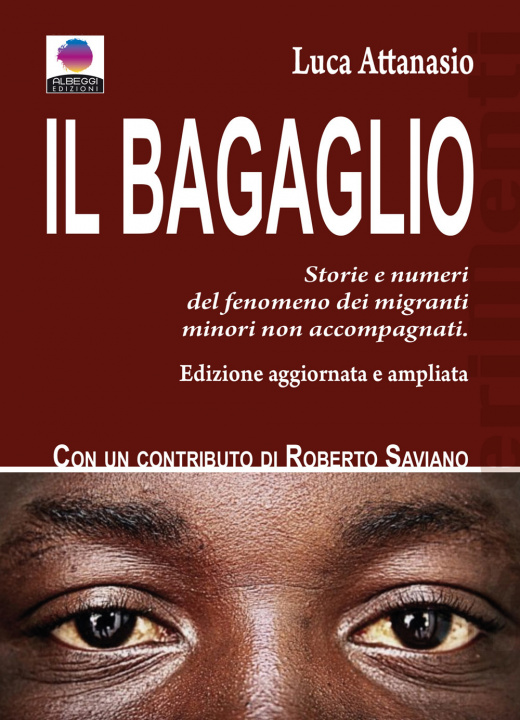 Książka bagaglio. Storie e numeri del fenomeno dei migranti minori non accompagnati Luca Attanasio