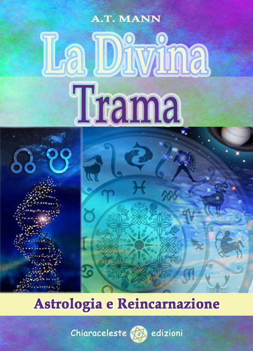 Kniha divina trama. Astrologia e reincarnazione A. Tad Mann