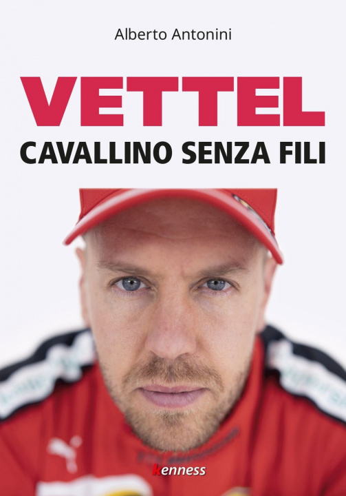 Kniha Vettel. Cavallino senza fili Alberto Antonini