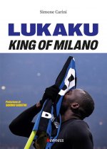 Kniha Lukaku. King of Milano Simone Carini