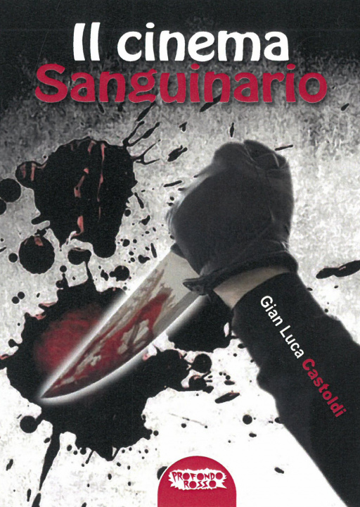 Kniha cinema sanguinario Gian Luca Castoldi