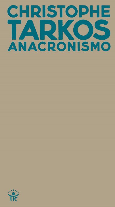 Kniha Anacronismo Christophe Tarkos