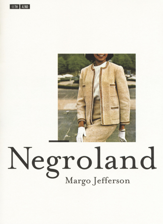 Kniha Negroland Margo Jefferson