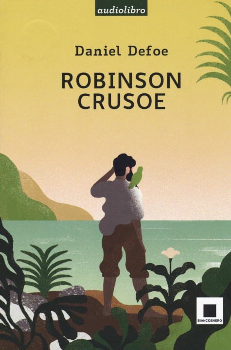 Kniha Robinson Crusoe letto da Fabrizio Parenti Daniel Defoe