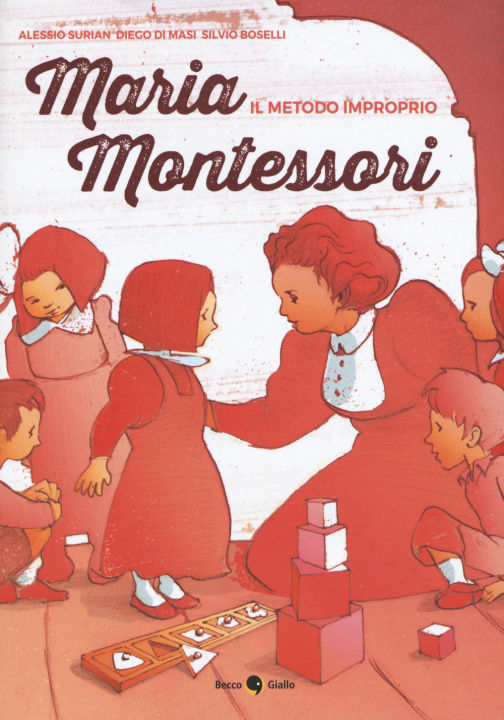 Kniha Maria Montessori. Il metodo improprio Alessio Surian