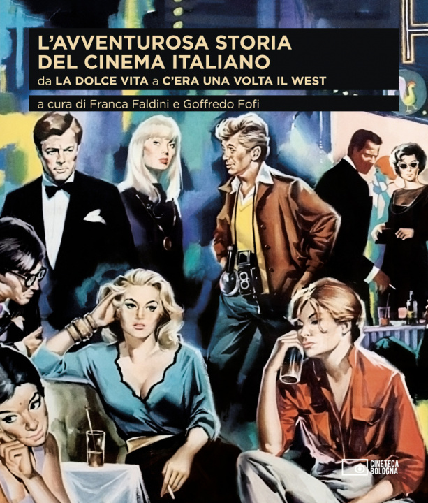 Kniha avventurosa storia del cinema italiano 