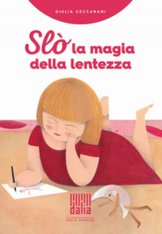 Kniha Slò, la magia della lentezza Giulia Ceccarani