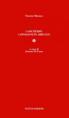 Книга Capetièmpe. Capodanni in Abruzzo Vittorio Monaco