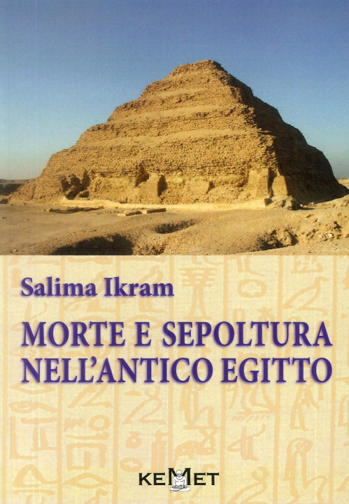 Kniha Morte e sepoltura nell'antico Egitto Salima Ikram