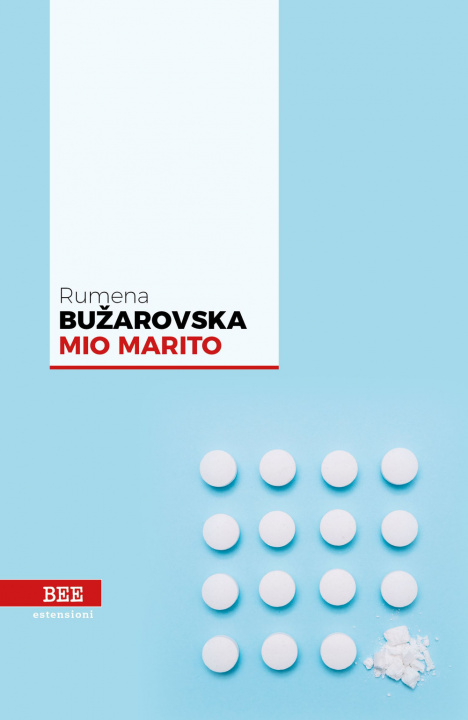 Kniha Mio marito Rumena Buzarovska