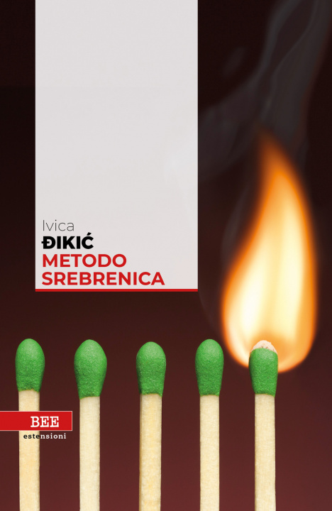 Книга Metodo Srebrenica Ivica Dikic