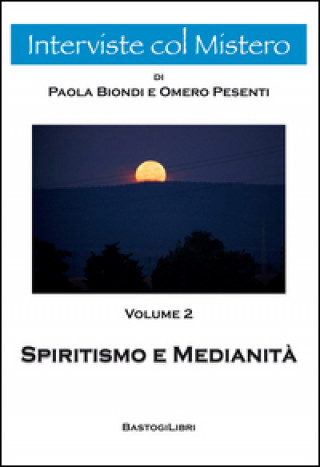 Kniha Spiritismo e medianità Omero Pesenti