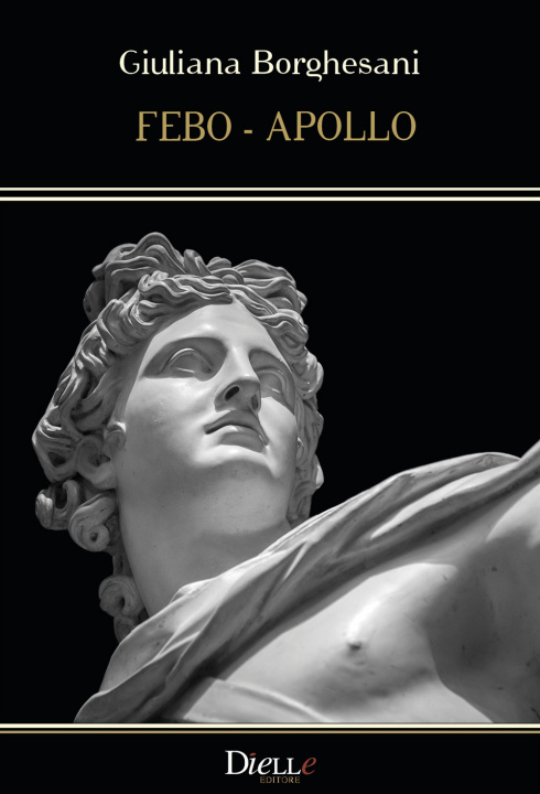 Kniha Febo-Apollo Giuliana Borghesani