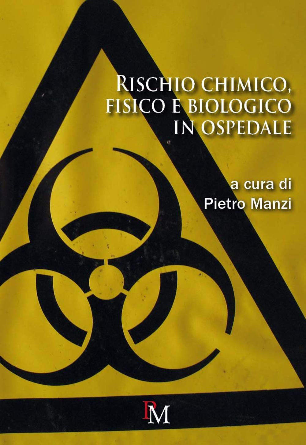 Knjiga Rischio chimico, fisico e biologico in ospedale 