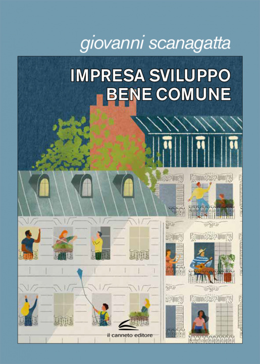 Knjiga Impresa, sviluppo, bene comune Giovanni Scanagatta