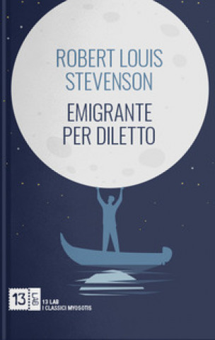Kniha Emigrante per diletto Robert Louis Stevenson
