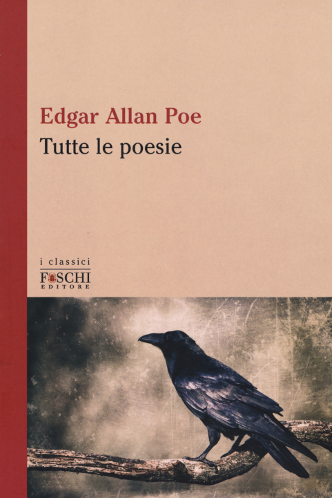 Carte Tutte le poesie Edgar Allan Poe