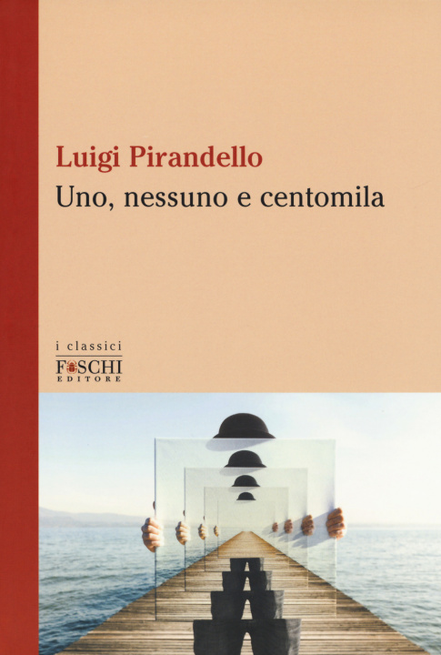Книга Uno, nessuno e centomila Luigi Pirandello