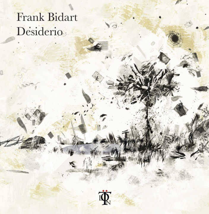 Book Desiderio Frank Bidart
