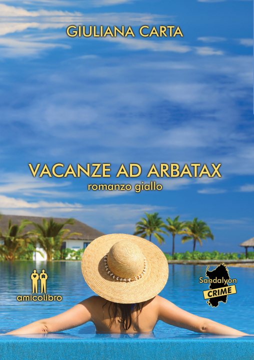 Könyv Vacanze ad Arbatax Giuliana Carta