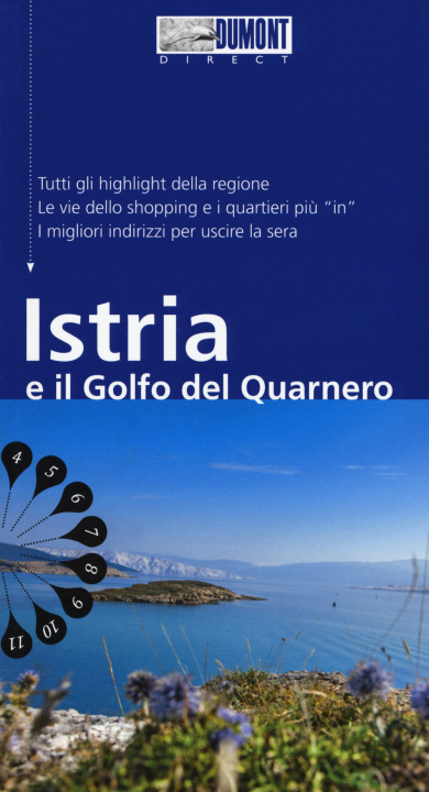 Kniha Istria e il golfo del Quarnero. Con mappa Daniela Schetar