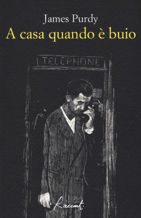 Книга A casa quando è buio James Purdy