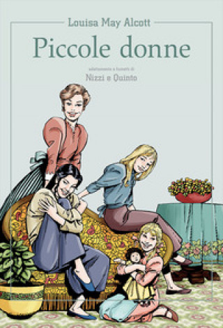 Kniha Piccole donne da Louisa May Alcott Claudio Nizzi