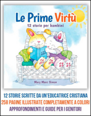Kniha prime virtù. 12 storie per bambini Mary Manz Simon