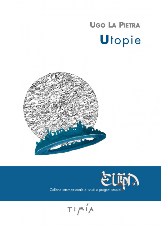 Книга Utopie Ugo La Pietra